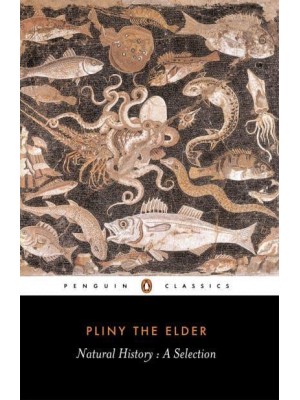 Natural History A Selection - Penguin Classics