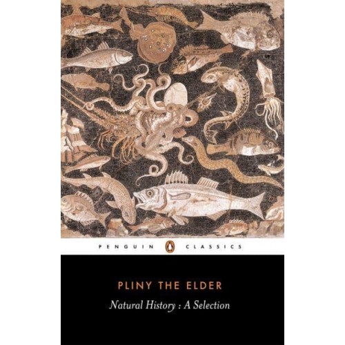 Natural History A Selection - Penguin Classics