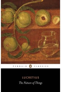 The Nature of Things - Penguin Classics