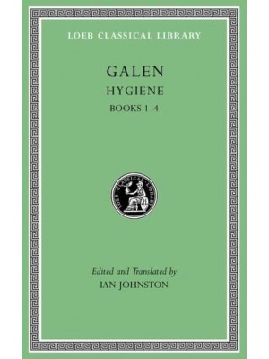 Hygiene - Loeb Classical Library