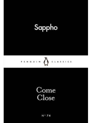 Come Close - Penguin Little Black Classics