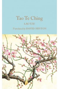 Tao Te Ching - Macmillan Collector's Library