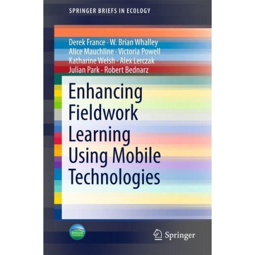 Enhancing Fieldwork Learning Using Mobile Technologies - SpringerBriefs in Ecology
