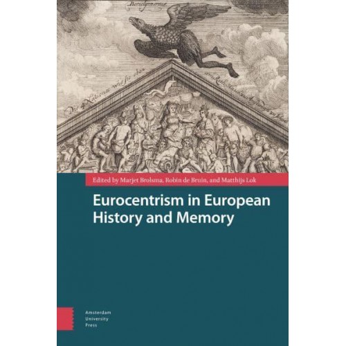 Eurocentrism in European History and Memory
