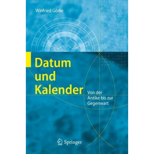 Datum Und Kalender Von Der Antike Bis Zur Gegenwart