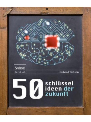 50 Schlüsselideen Der Zukunft