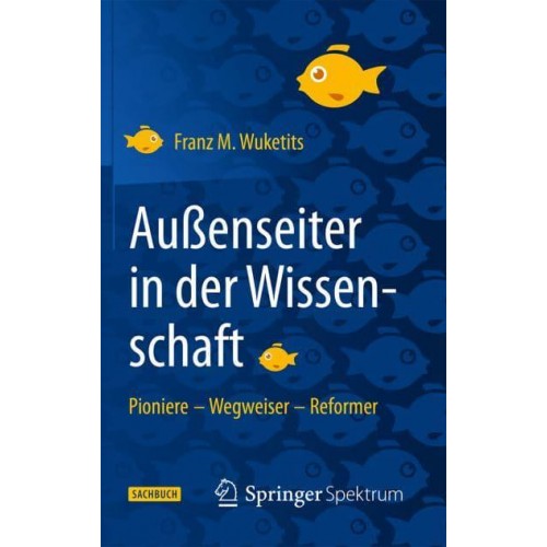 Auenseiter in Der Wissenschaft Pioniere - Wegweiser - Reformer