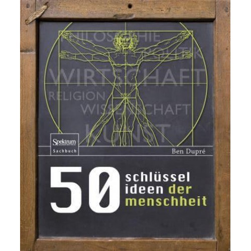 50 Schlüsselideen Der Menschheit