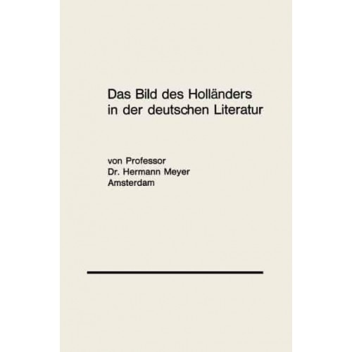 Das Bild Des Holländers in Der Deutschen Literatur
