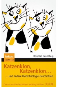 Katzenklon, Katzenklon Und Andere Biotechnologie-Geschichten