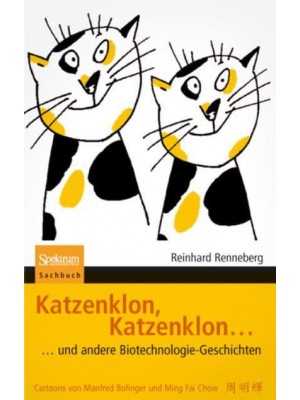 Katzenklon, Katzenklon Und Andere Biotechnologie-Geschichten