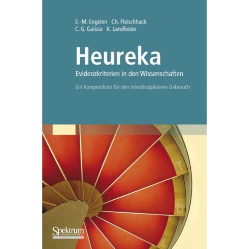 Heureka - Evidenzkriterien in Den Wissenschaften Ein Kompendium Für Den Interdisziplinären Gebrauch