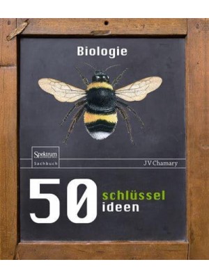 50 Schlüsselideen Biologie