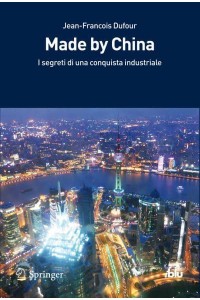 Made by China : Segreti di una conquista industriale - I Blu