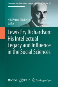 Lewis Fry Richardson: His Intellectual Legacy and Influence in the Social Sciences - Pioneers in Arts, Humanities, Science, Engineering, Practice