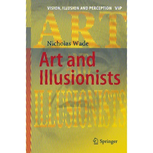 Art and Illusionists - Visual, Illusion and Perception