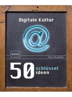 50 Schlüsselideen Digitale Kultur