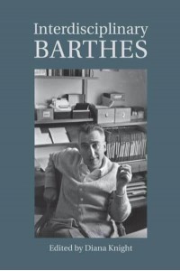 Interdisciplinary Barthes - Proceedings of the British Academy