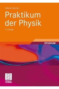 Praktikum der Physik - Teubner Studienbücher Physik