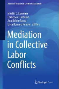 Mediation in Collective Labor Conflicts - Industrial Relations & Conflict Management