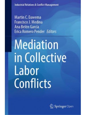 Mediation in Collective Labor Conflicts - Industrial Relations & Conflict Management