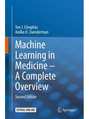 Machine Learning in Medicine - A Complete Overview