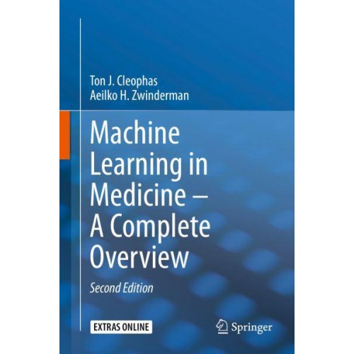 Machine Learning in Medicine - A Complete Overview
