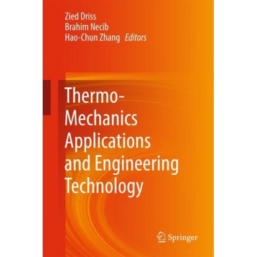 Thermo-Mechanics Applications and Engineering Technology