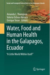 Water, Food and Human Health in the Galapagos, Ecuador 'A Little World Within Itself' - Social and Ecological Interactions in the Galapagos Islands