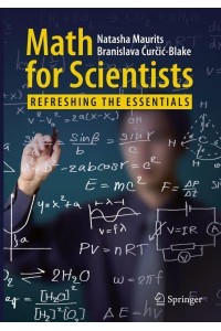 Math for Scientists : Refreshing the Essentials