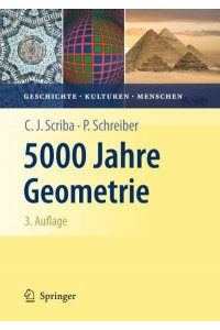 5000 Jahre Geometrie : Geschichte, Kulturen, Menschen