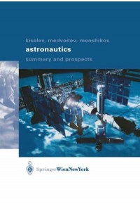 Astronautics : Summary and Prospects