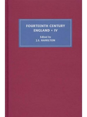 Fourteenth Century England. 4 - Fourteenth Century England