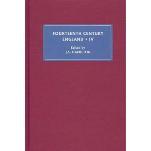 Fourteenth Century England. 4 - Fourteenth Century England