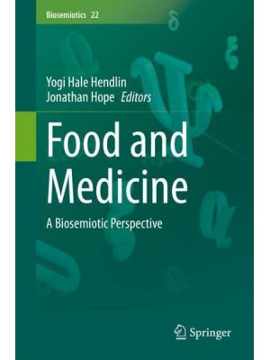 Food and Medicine : A Biosemiotic Perspective - Biosemiotics