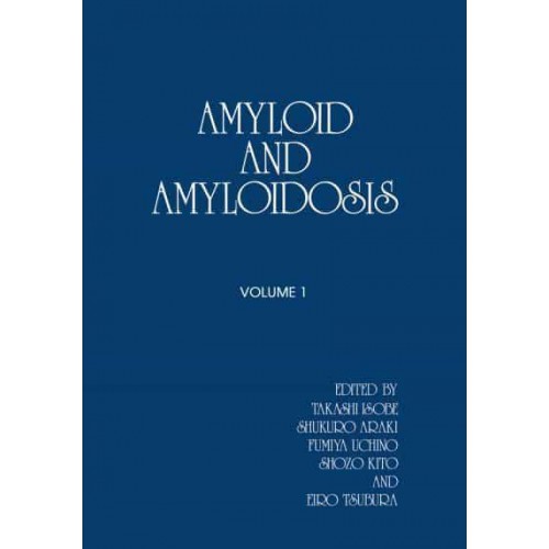 Amyloid and Amyloidosis