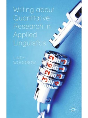 Writing about Quantitative Research in Applied Linguistics