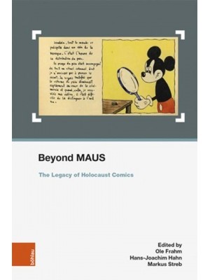 Beyond MAUS The Legacy of Holocaust Comics