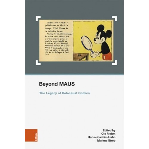 Beyond MAUS The Legacy of Holocaust Comics