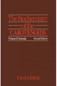 The Biochemistry of the Carotenoids : Volume II Animals