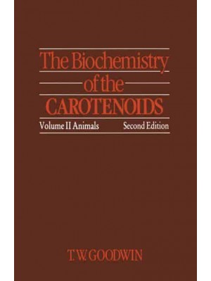The Biochemistry of the Carotenoids : Volume II Animals