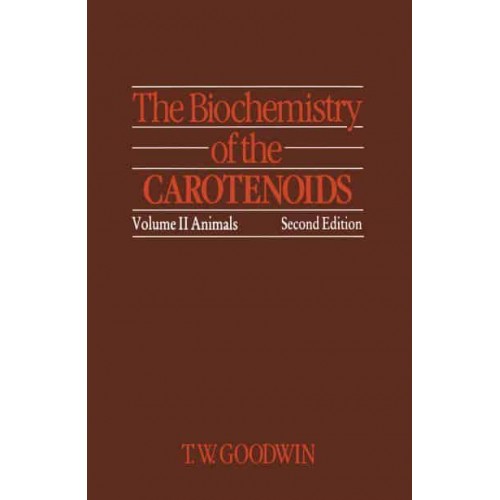 The Biochemistry of the Carotenoids : Volume II Animals