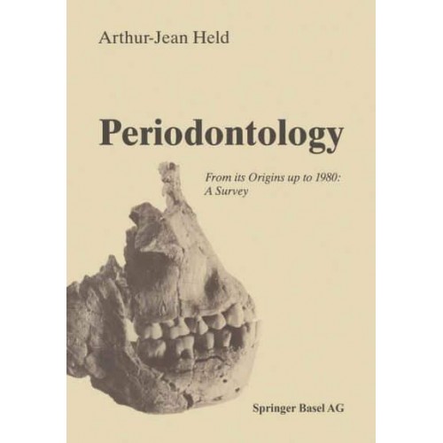 Periodontology: From Its Origins Up to 1980: A Survey