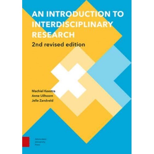 An Introduction to Interdisciplinary Research 2nd Revised Edition - Perspectives on Interdisciplinarity