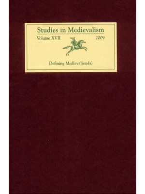 Defining Medievalism(s) - Studies in Medievalism