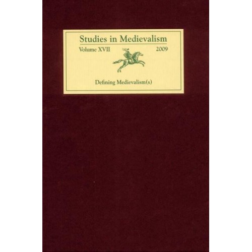 Defining Medievalism(s) - Studies in Medievalism