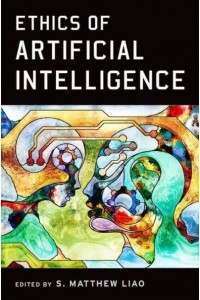 Ethics of Artificial Intelligence