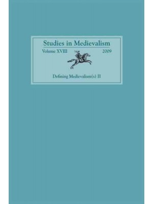 Defining Medievalism(s) II - Studies in Medievalism