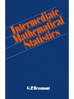 Intermediate Mathematical Statistics