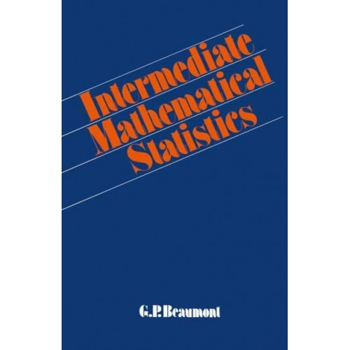 Intermediate Mathematical Statistics